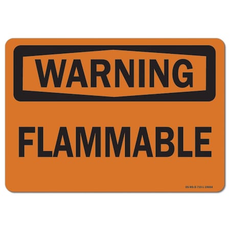 Signmission Safety Sign, OSHA Warning, 18" Height, 24" Width, Flammable, Landscape OS-WS-D-1824-L-19664